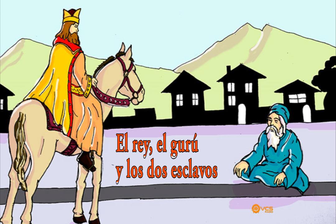 El Rey, el Gurú y los dos Esclavos