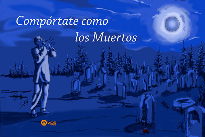 Compórtate Como los Muertos