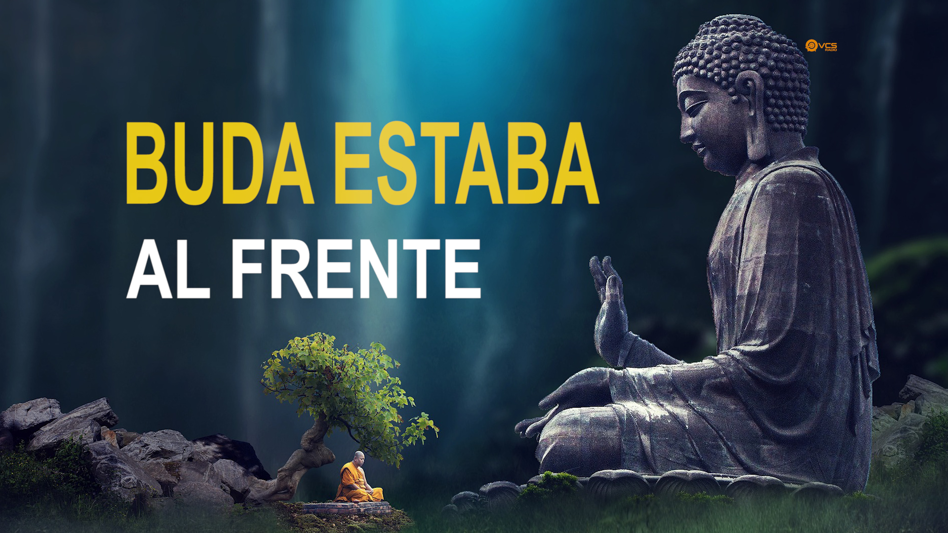 Buda Estaba al Frente