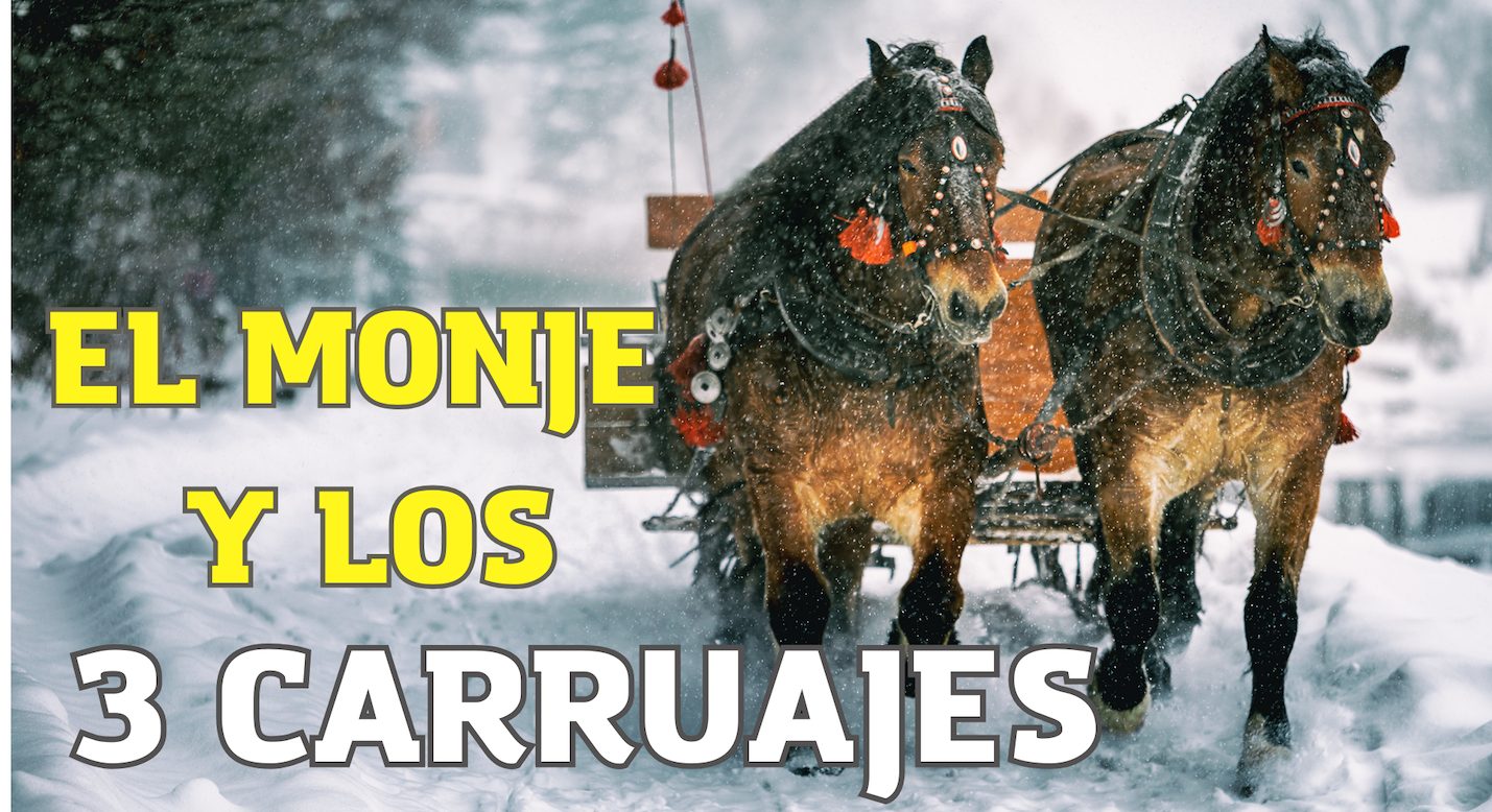 El Monje y los Tres Carruajes – VIDEO￼